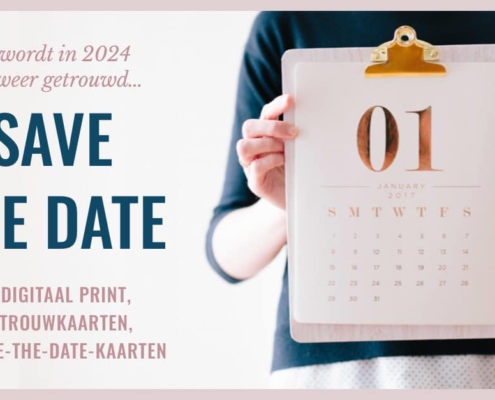 save-the-date-kaarten digitaal printen kaarten geboortekaartjes trouwkaarten, ansichtkaarten