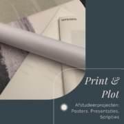 print en plot afstudeerprojecten scriptie presentatie poster
