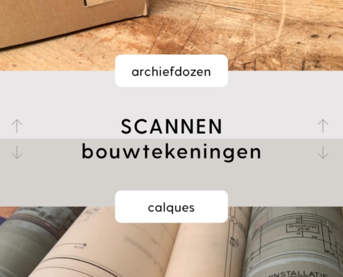 scannen bouwtekeningen archiefdozen PDF