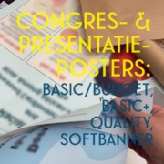 congres- en presentatieposters: basic/budget basic+ quality softbanner